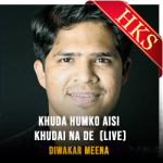 Khuda Humko Aisi Khudai Na De  (Live) - MP3